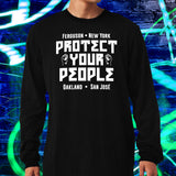 Long Sleeve Protect your People shirt&nbsp;