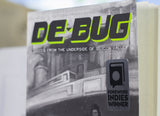 De-Bug: Voices from the Underside of Silicon Valley